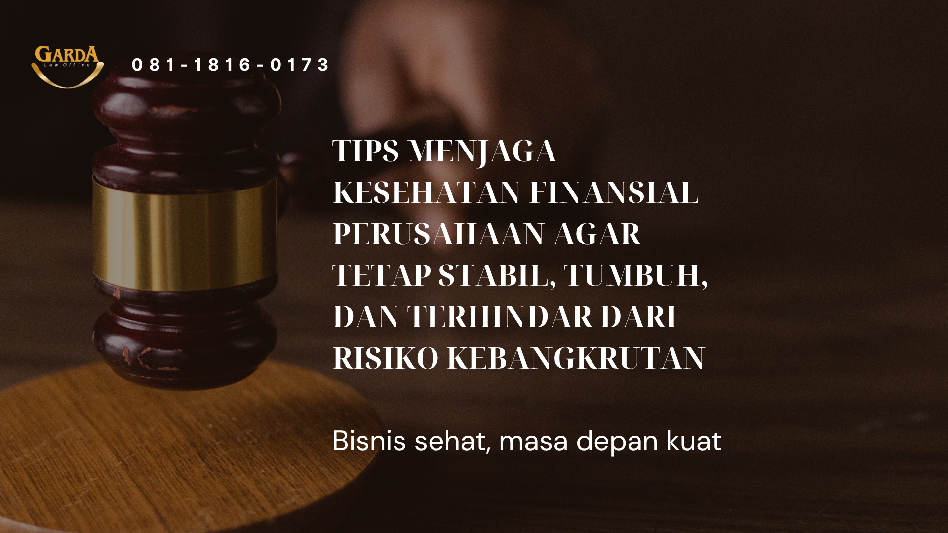 Tips Menjaga Kesehatan Finansial Perusahaan Agar Tetap Stabil, Tumbuh, dan Terhindar dari Risiko Kebangkrutan
